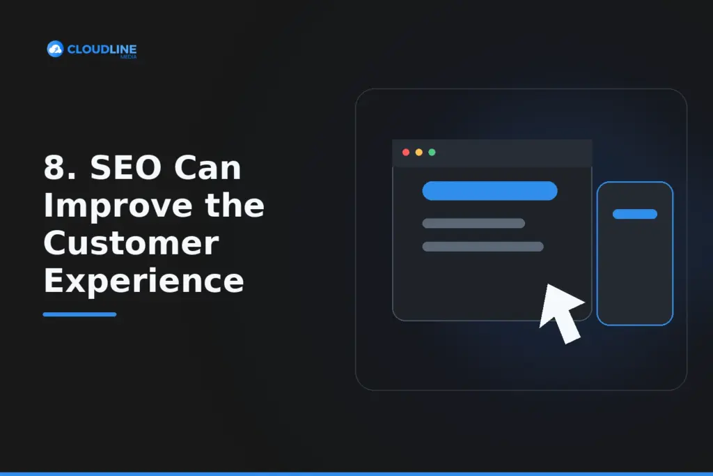 SEO Can Improve the Customer Experience