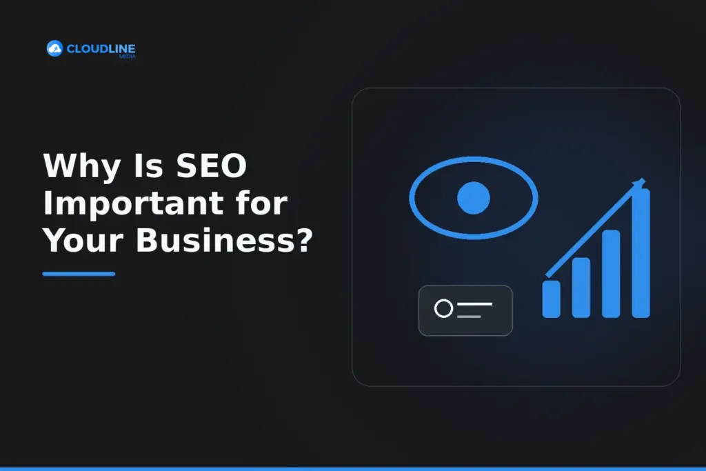 Why Is SEO Important for Your Business?